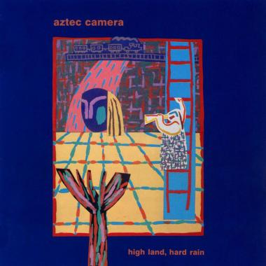 Aztec Camera -  High Land, Hard Rain